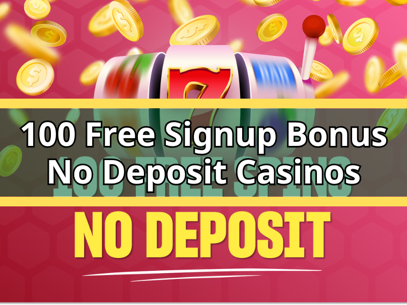 100 Free Signup Bonus No Deposit Casinos in South Africa