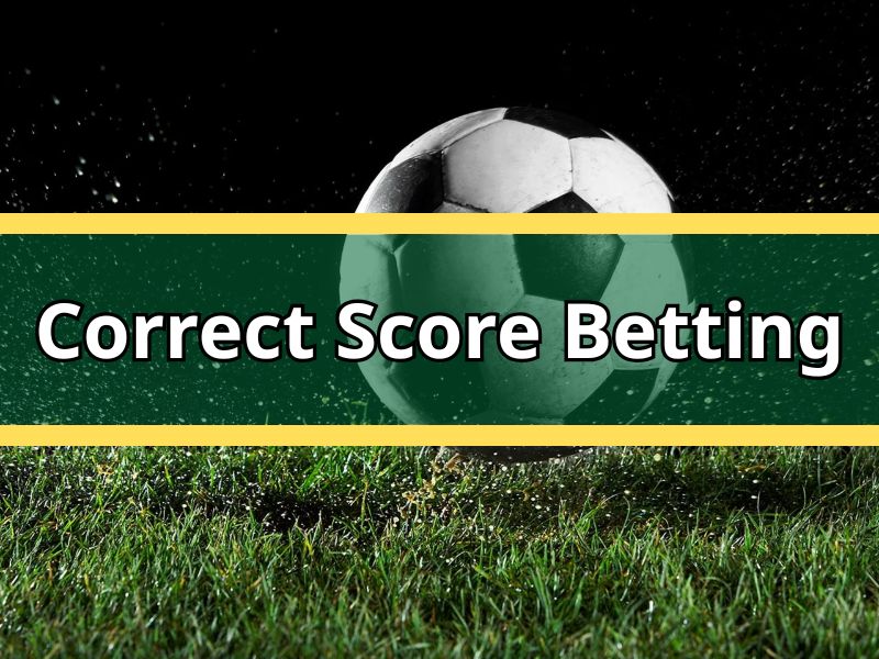 Correct Score Betting: How Professional Match Analysis Shapes Smarter Football Decisions