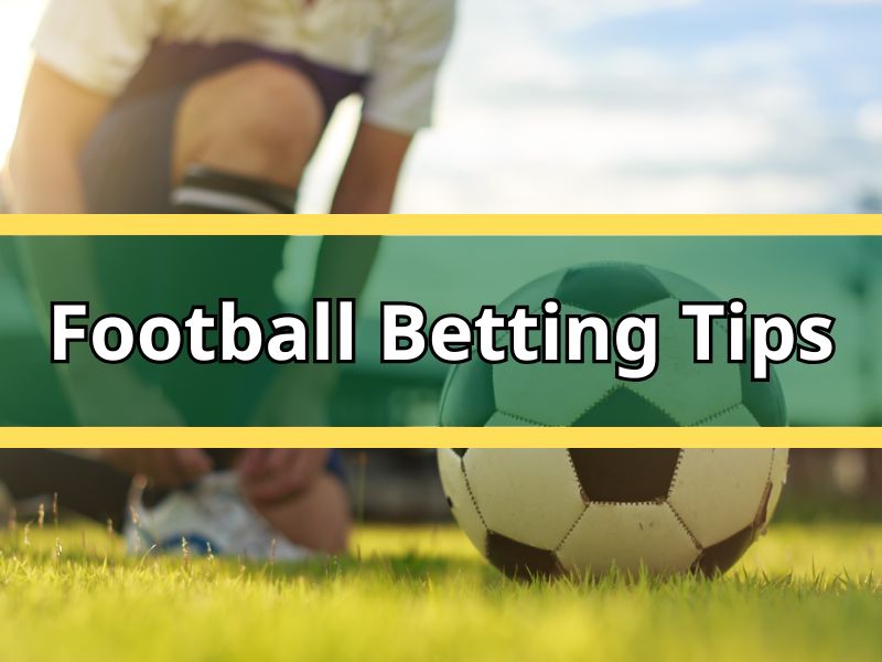 Football Betting Tips Backed by Real Match Analysis and Experience