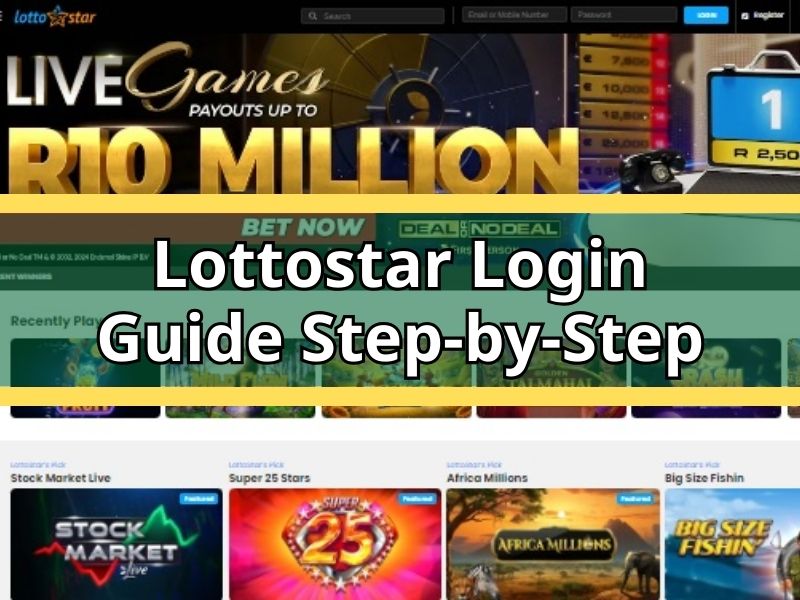 Lottostar Login Register: Step-by-Step SA Guide Today