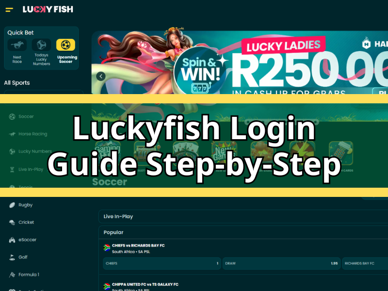 Luckyfish Login: Step-by-Step Guide for SA Players